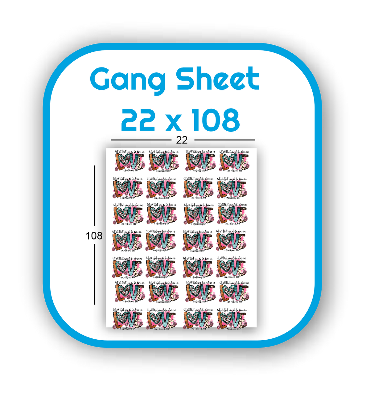 Gang Sheet 22x108